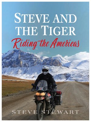cover image of Steve and the Tiger Riding the Americas